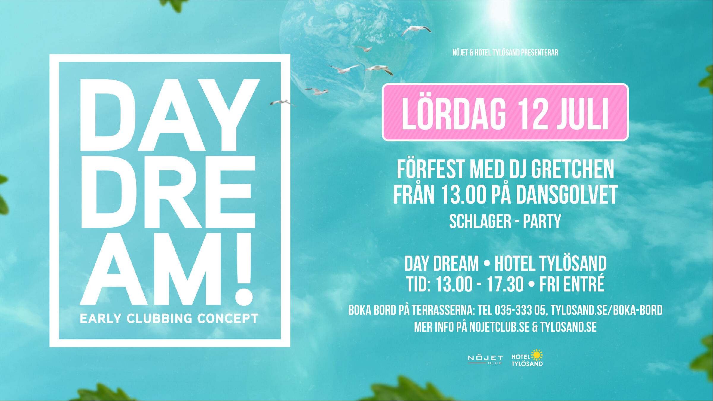 Dagsfesten Daydream på Hotel Tylösand.