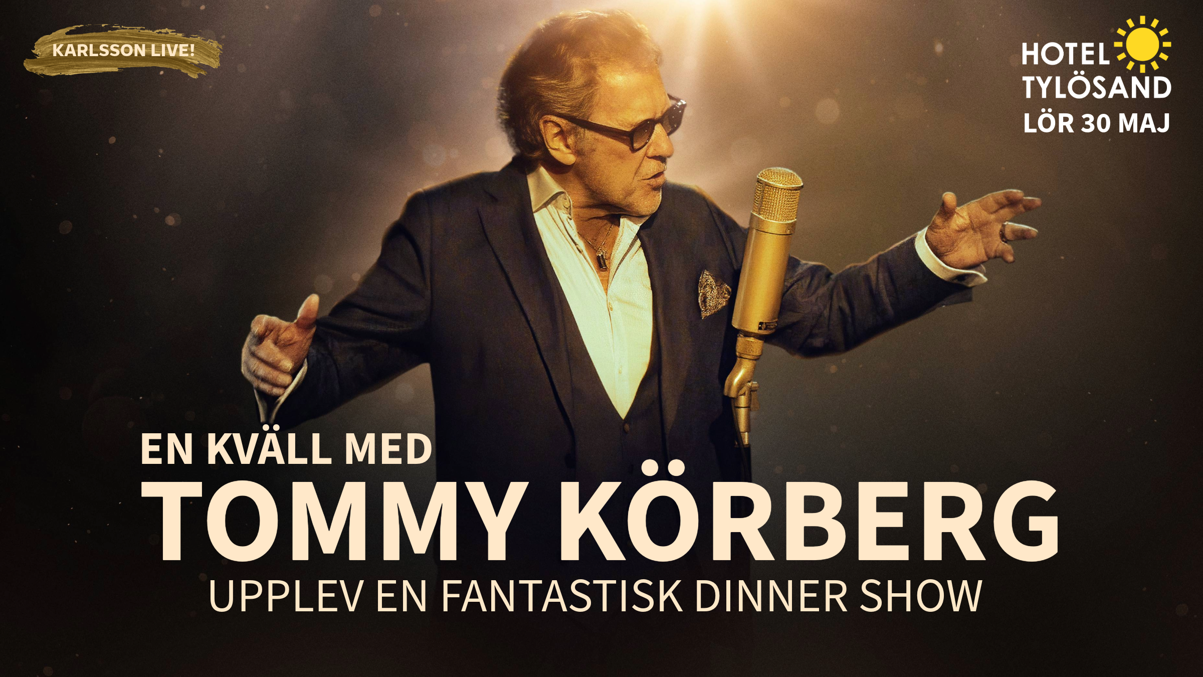 Tommy Körberg kommer med sin middagsshow till Hotel Tylösand.